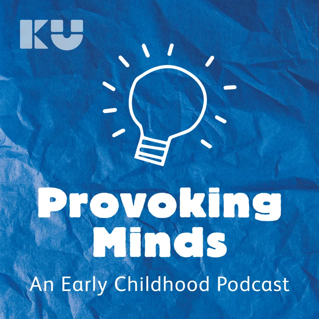 Podcasts 24 Provoking Minds An Early Childhood Podcast Cover
